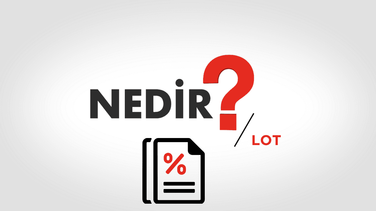 Jeopolitik Arz Riskleri ve Fiyatları Kesti: LOT Ne Anlama Geliyor?