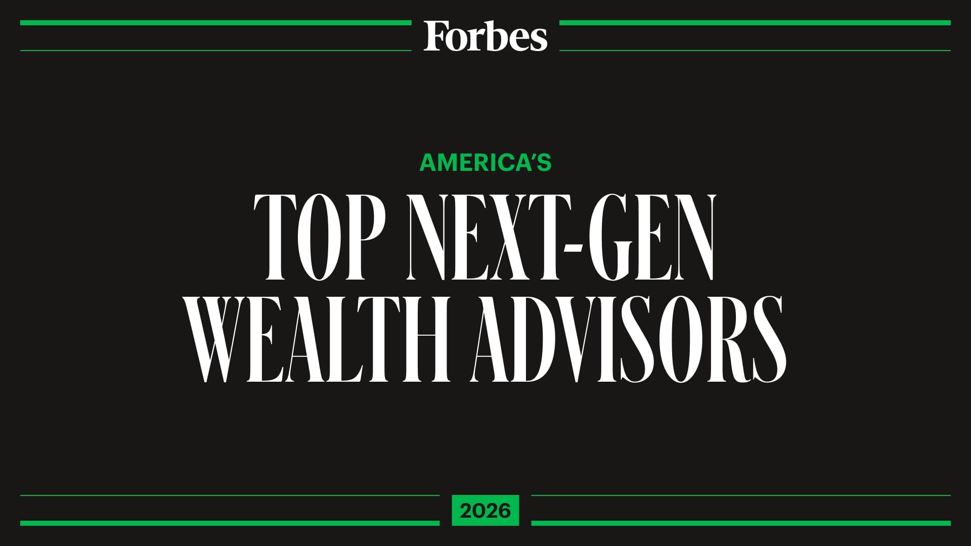 Forbes 2026 Next-Gen Wealth Advisors List: Shaping $1.5 Trillion of Future Assets