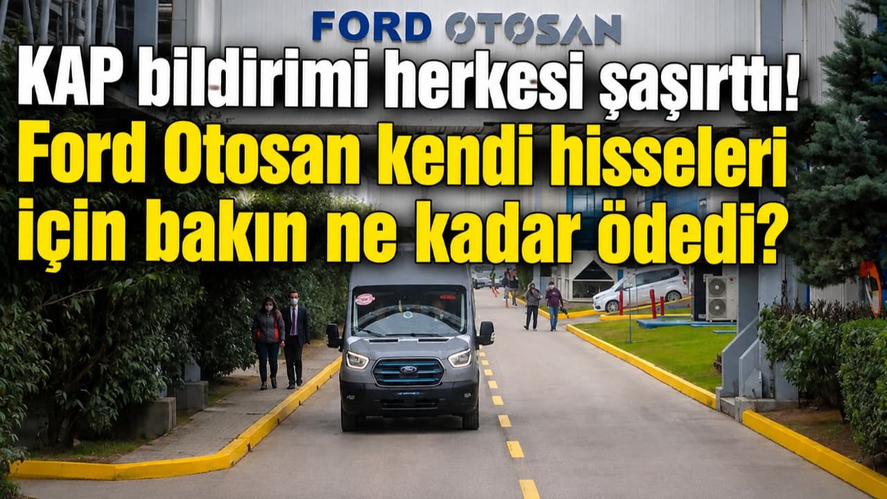 Ford Otosan'ın İç Grup Hisse Transferi: Koç Holding'in Stratejik Konsolidasyonu