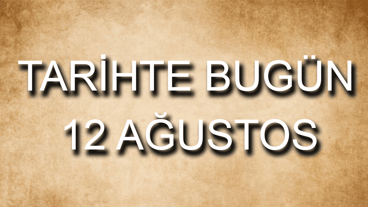12 Ağustos Tarihi: Tarihteki Ekonomik Etkisi ve Piyasaların Beklentileri