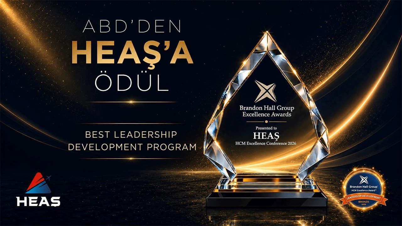 HEAŞ Bronz Ödülünü Kazandı: Liderlik Gelişiminde Yeni Bir Dönem