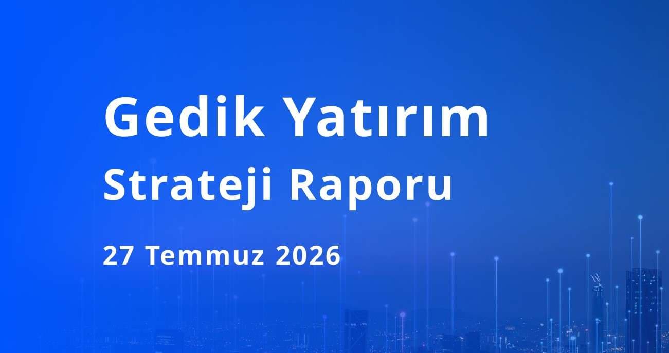 BIST 100'de Boğa Beklentisi: Gedik Yatırım'dan %36,5'lik Agresif Hedef